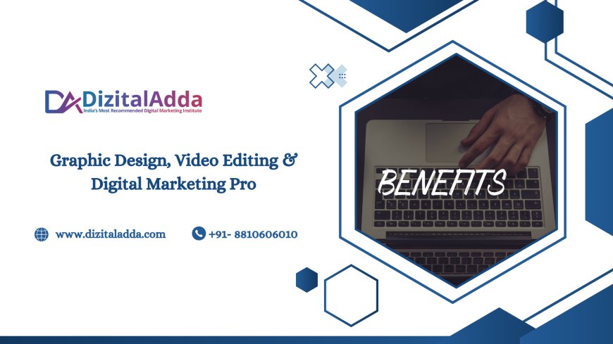 Graphic Design, Video Editing & Digital Marketing Pro