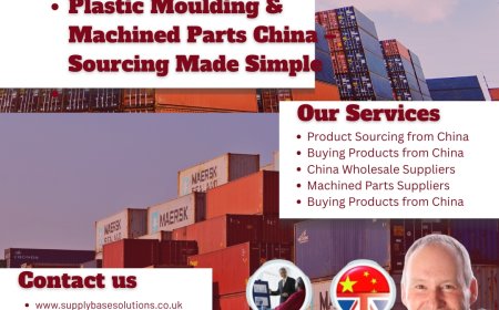 Plastic Moulding & Machined Parts China – Sourcing Made Simple