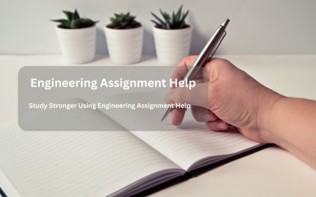 Study Stronger Using Engineering Assignment Help