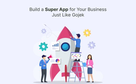 Build a Super App for Your Business Just Like Gojek